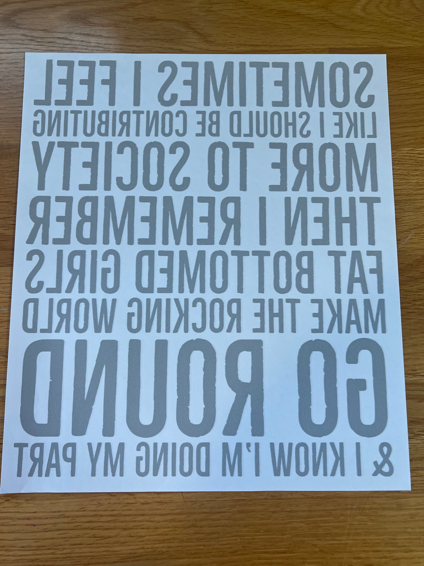 Sometimes I feel like …