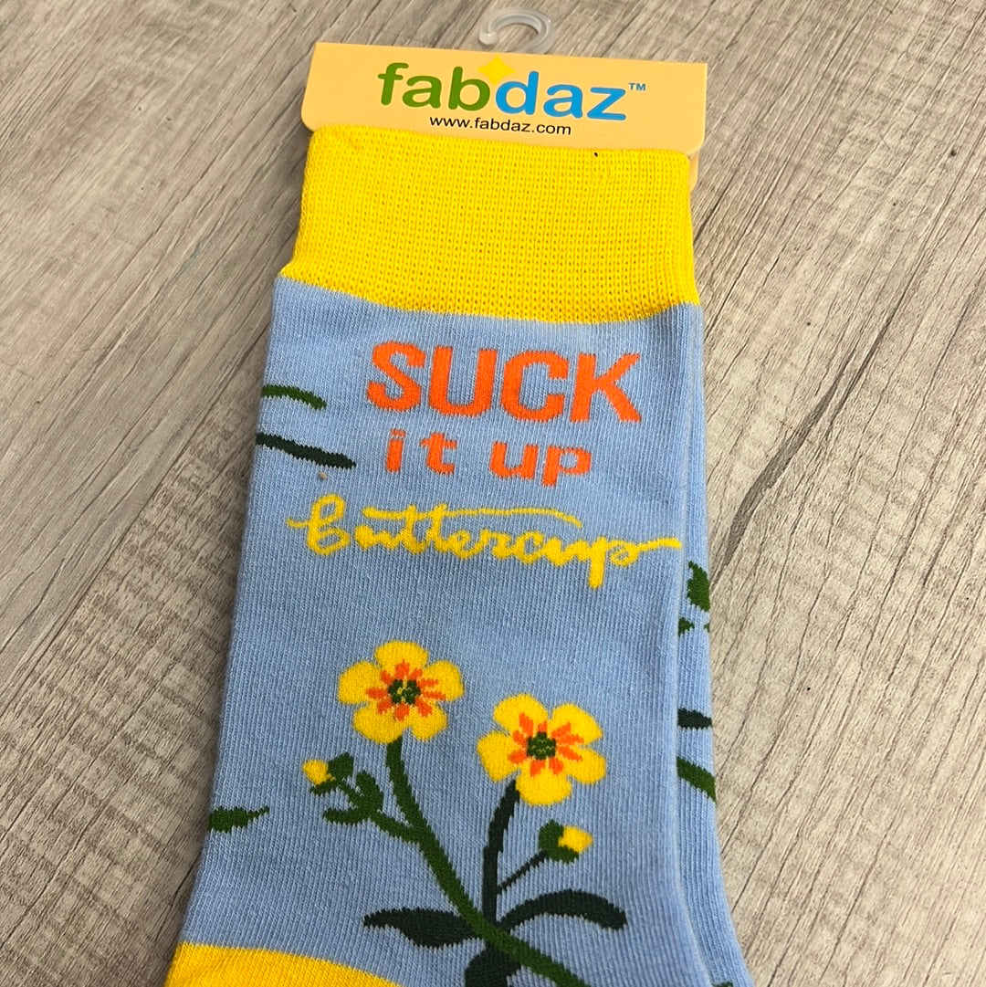 Suck it up buttercup