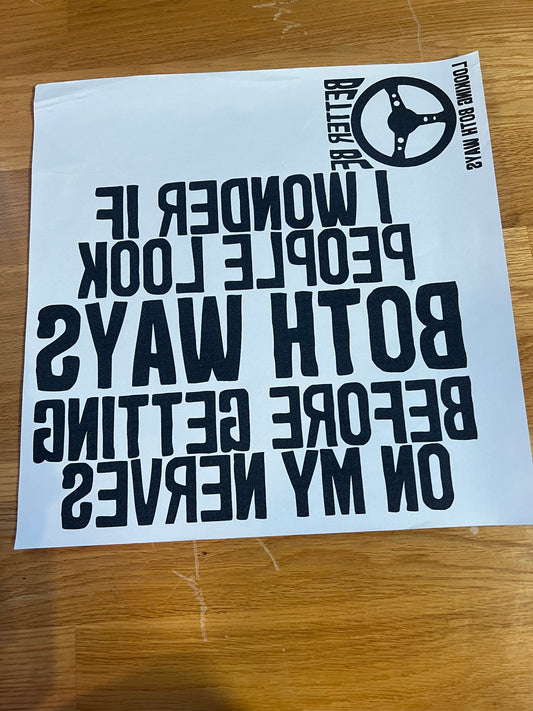 I wonder if people look both ways …