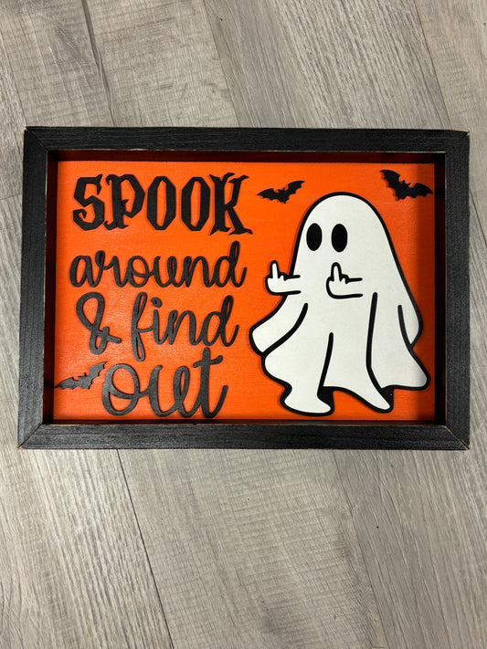 Spook around and find out sign