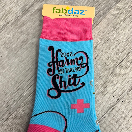 Do no harm take no shit ( nurse )
