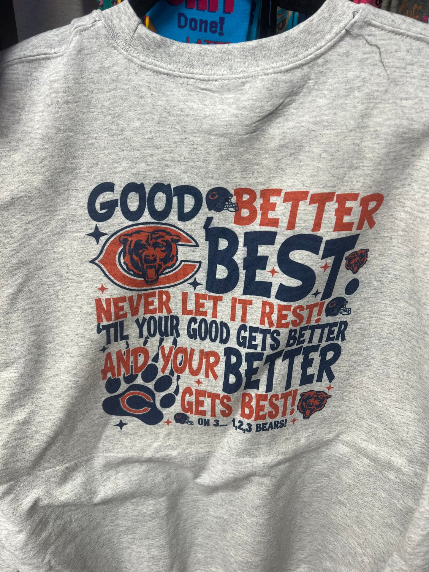 Good better best chant sweatshirt
