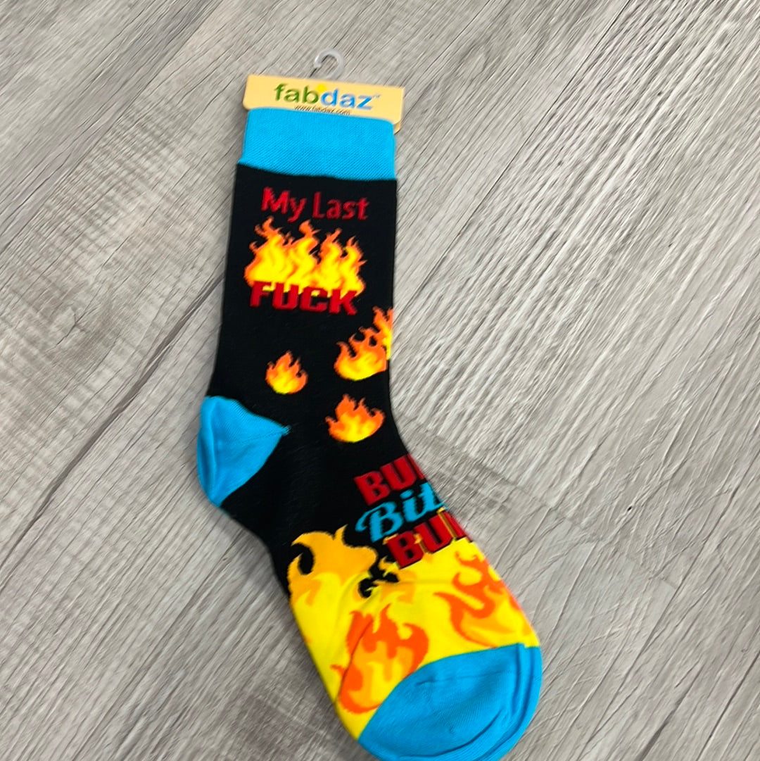 My last f!ck , burn b@tch burn