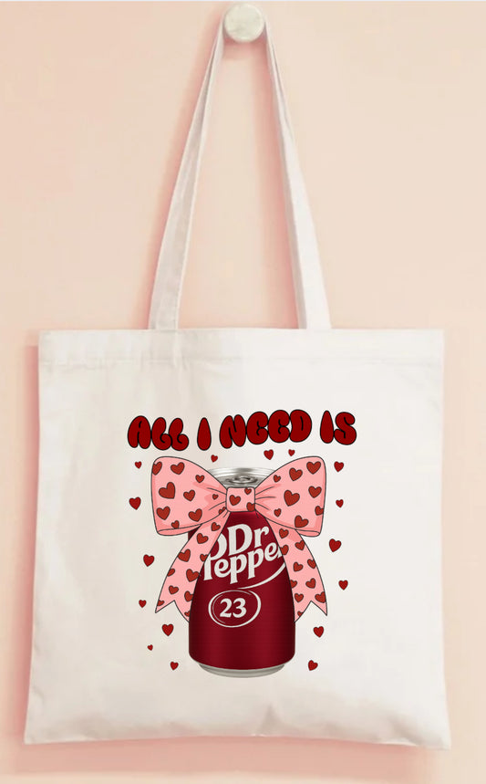 All I need is a Dr Pepper tote bag