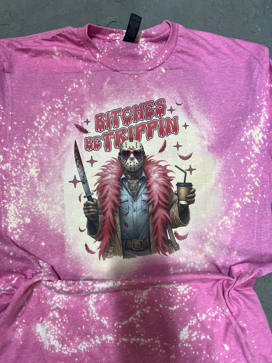 Bitches be trippin