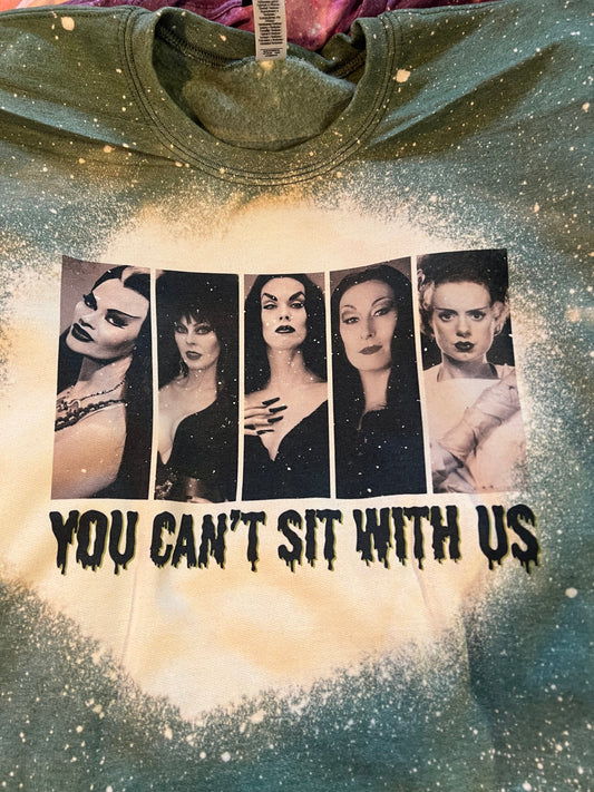 You can’t sit with us tee