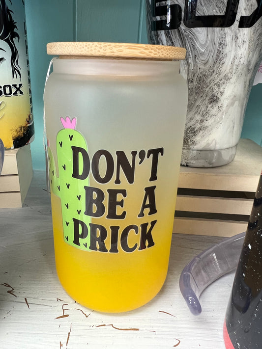 Don’t be a prick