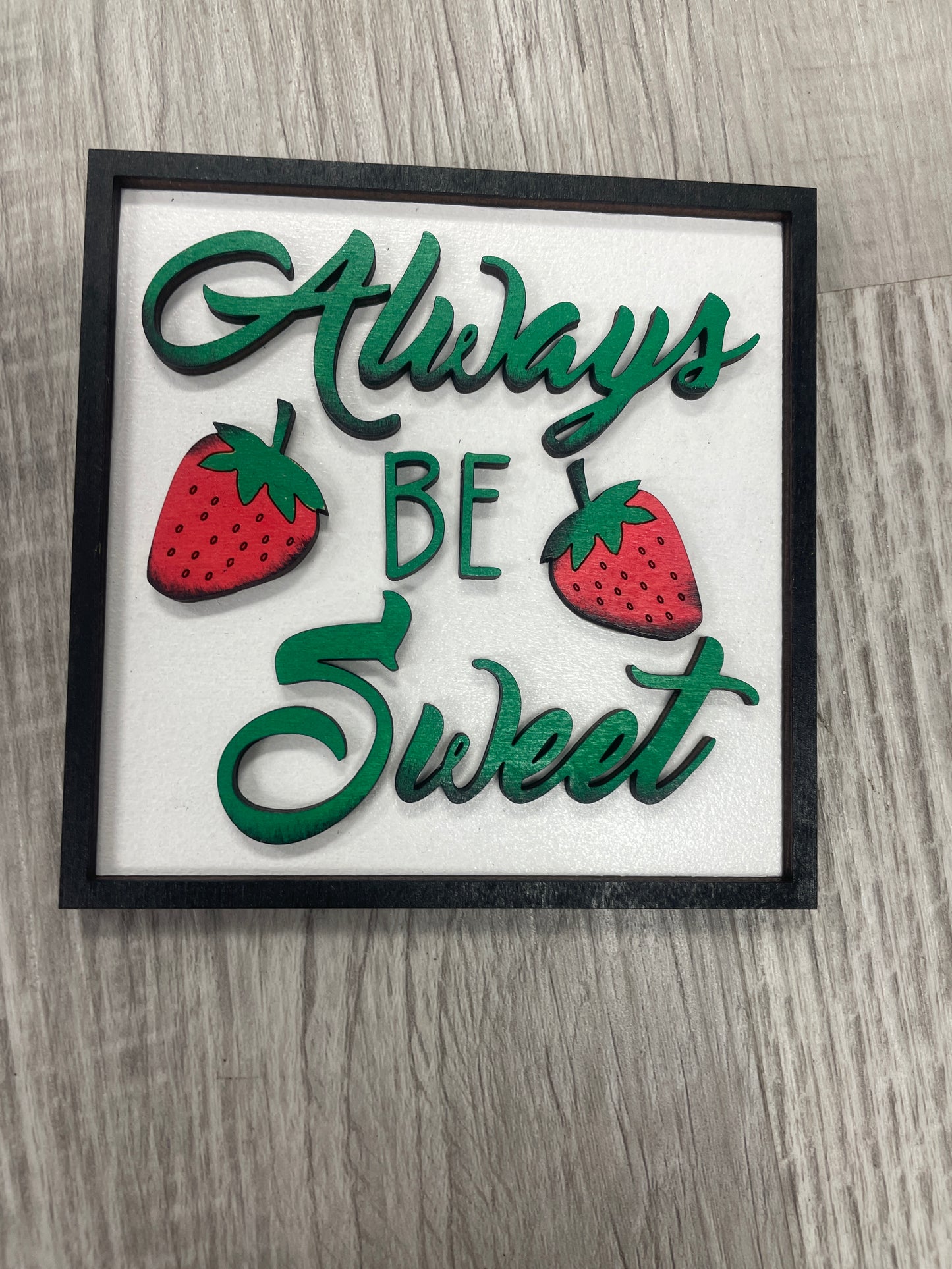 Always be sweet strawberry square insert