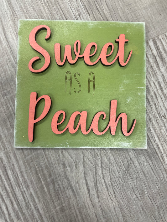 Sweet as a peach square insert