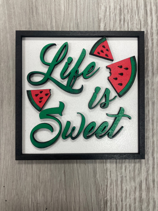 Life is sweet watermelon square insert